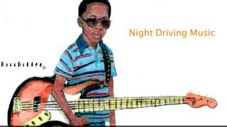 Night Driving Music - Bass Hitter