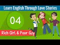 A Rich Girl And Poor Guy Episode 4 Learn English Through Love Stories English Express