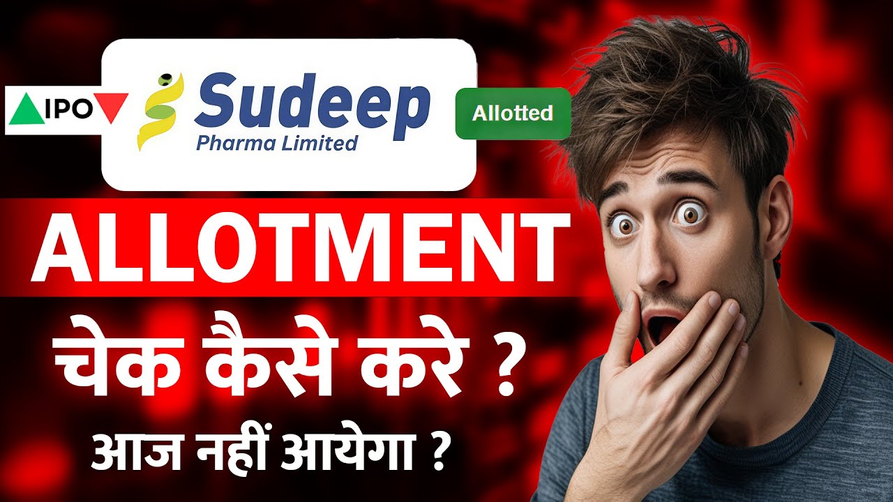 Today Sudeep Pharma IPO Allotment Check Kaise Kare | Sudeep Pharma IPO GMP & Allotment Status Update