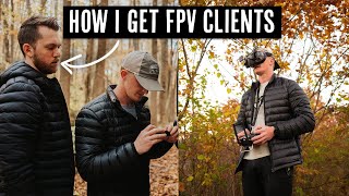How To Get Clients Flying FPV Drones!