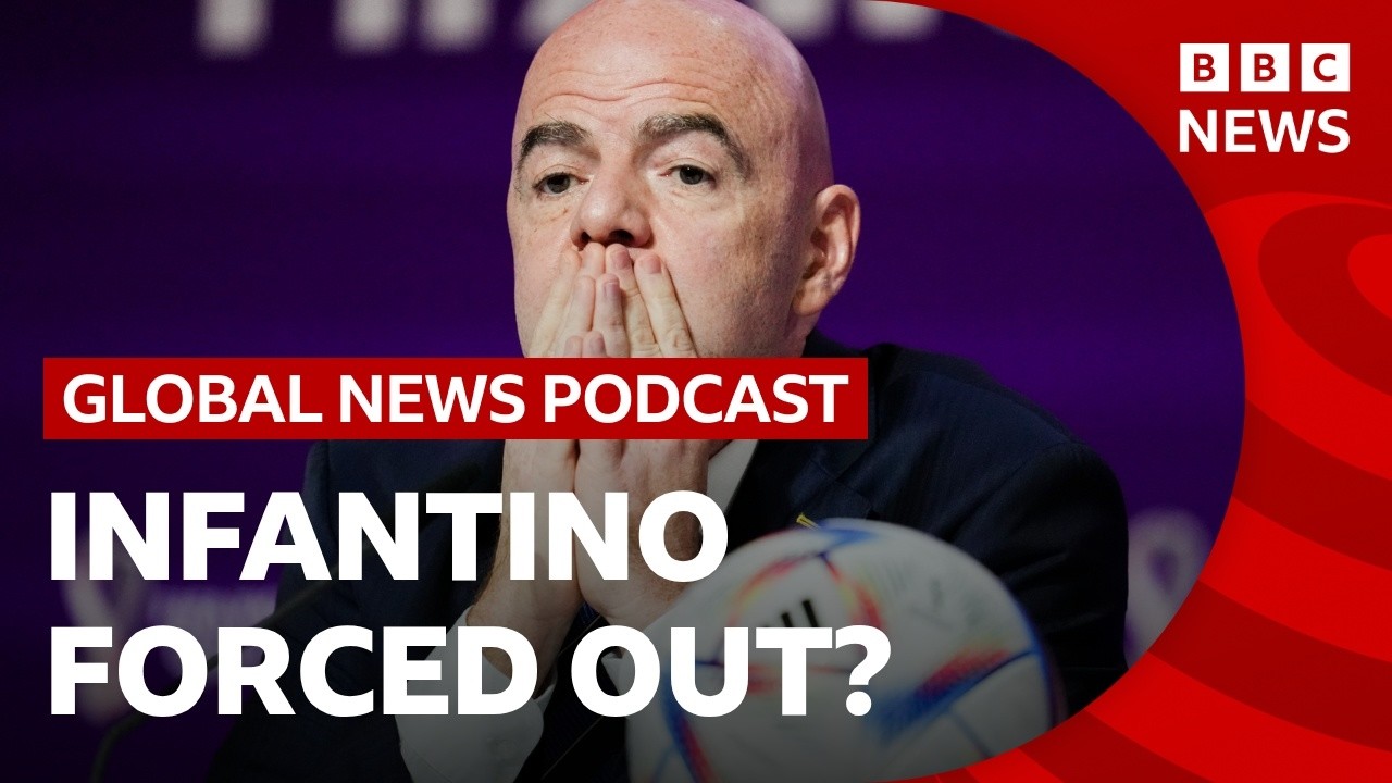 Can Infantino survive as Fifa president? | Global News Podcast