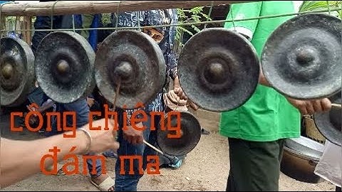 Công chiêng (chiêng ráp )đám ma của dân tộc jarai/ Kpă nhi official 47