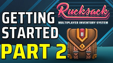 Getting Started with Rucksack - Item equipment and Triggers - Multiplayer inventory system | Part 2