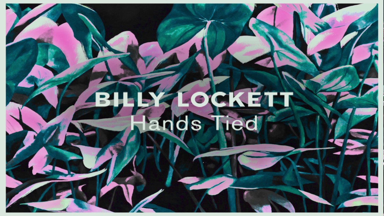Watch Billy Lockett - Hands Tied (Official Audio) on YouTube