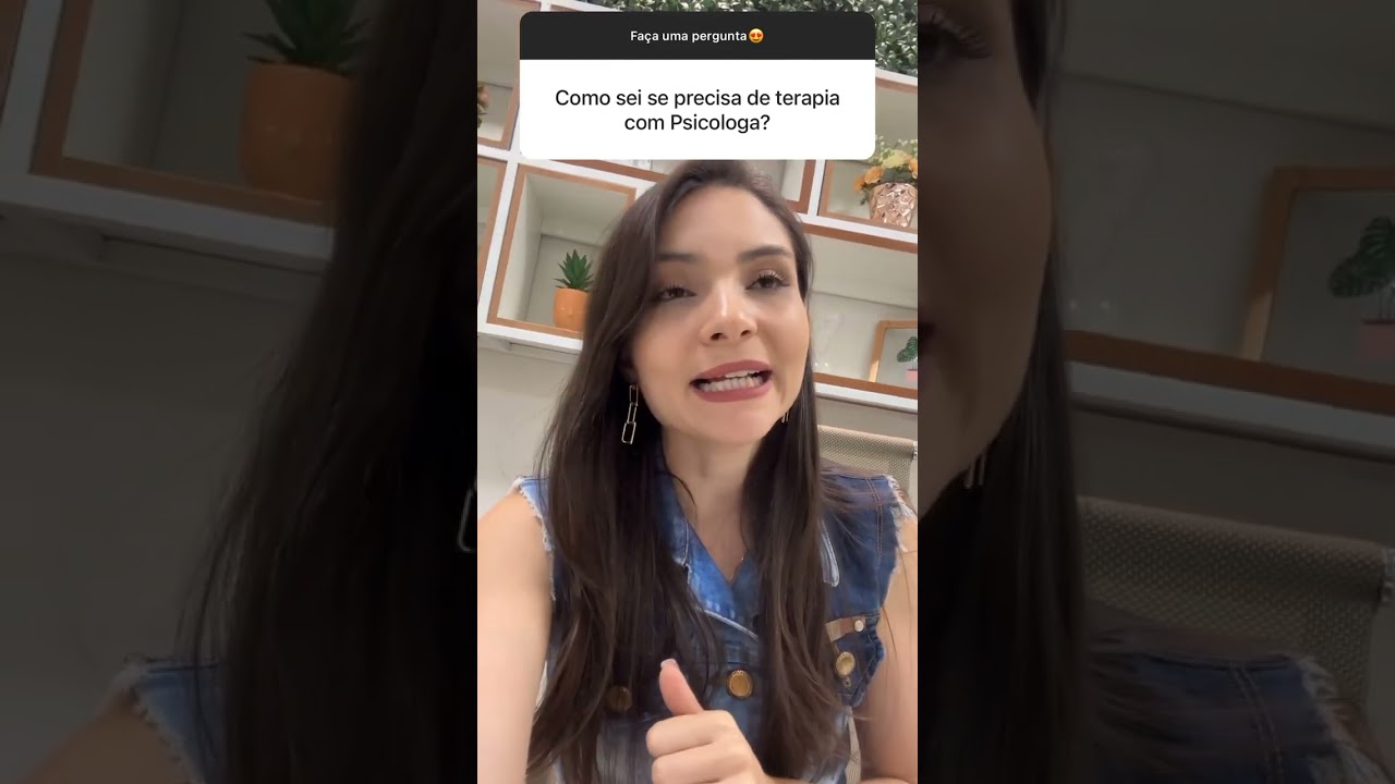 Como sei se preicso de terapia com Psicóloga?