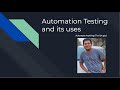 Introduction and all about automation testing