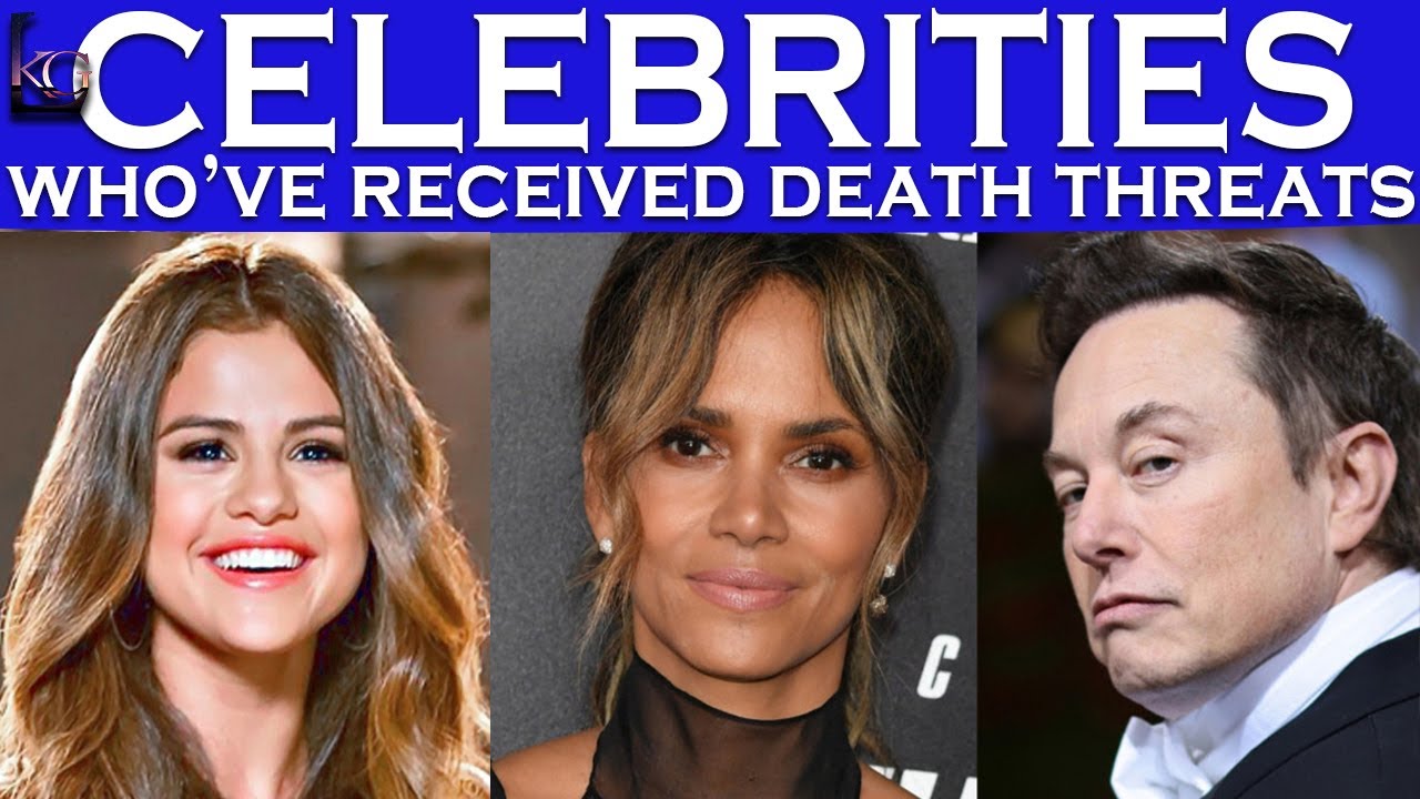 Celebrities who’ve received death threats Bright Lab Knowledge