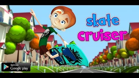 Skate Cruiser - Android Game Play