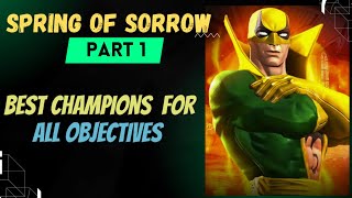Spring of Sorrow |part -1| Best champions to complete all objectives - mcoc
