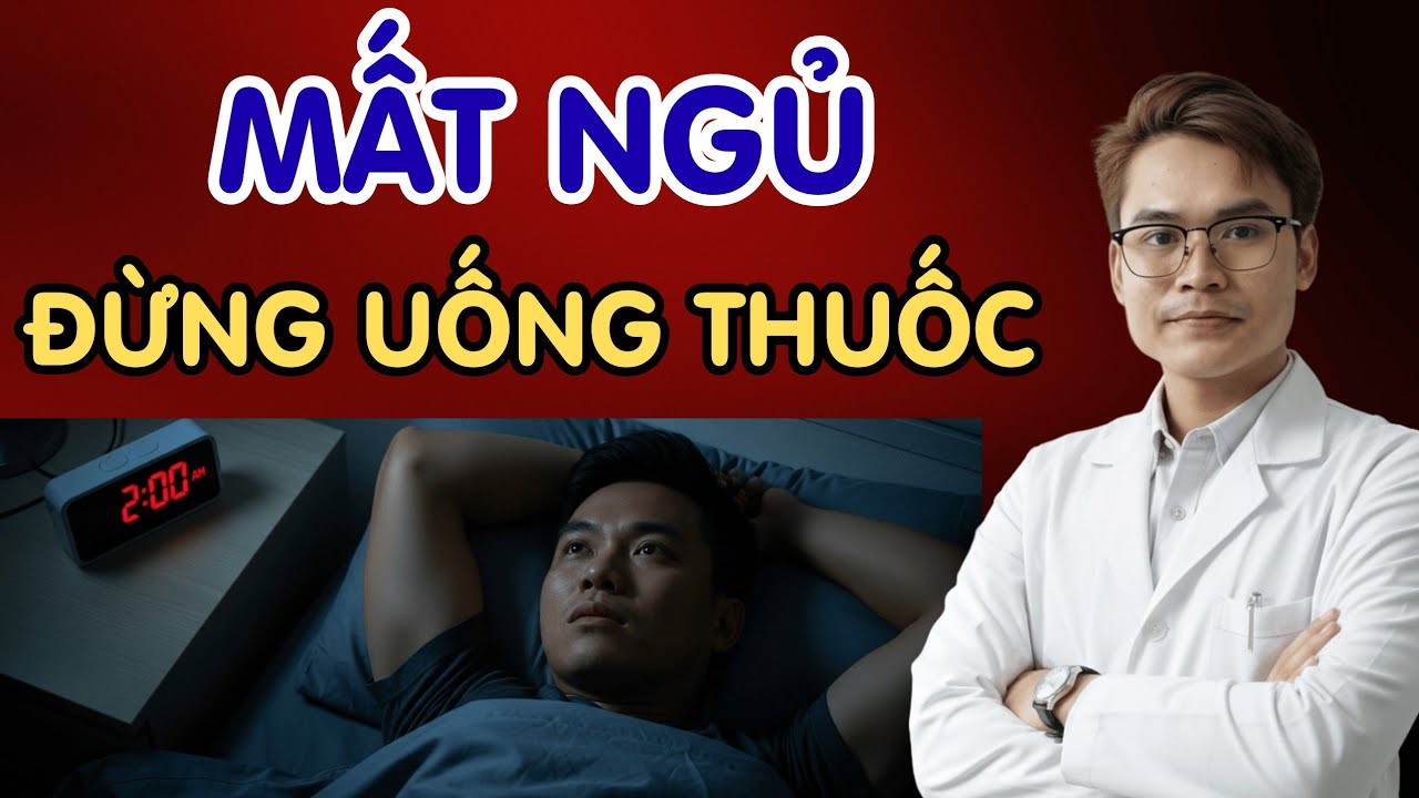 Sự thật về Mất Ngủ và cách Phục Hồi Giấc Ngủ tự nhiên, KHÔNG DÙNG THUỐC | Bs Phạm Tuấn