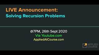 Announcement: LIVE on 26th Sept 2020 [Solving Recursion Problems] Net Worth