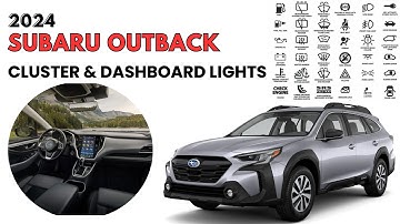 2024 Subaru Outback Cluster Display & Dashboard Warning Lights Guide