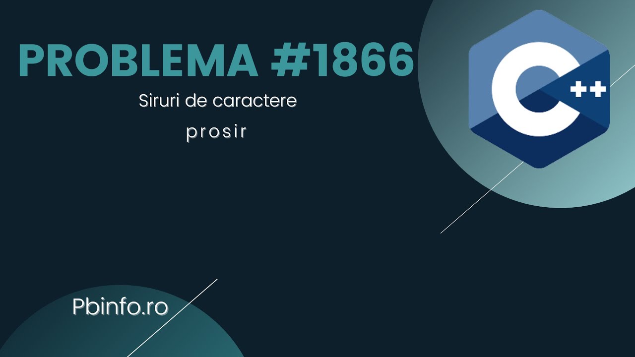 Rezolva EFICIENT Problema 1866 prosir! [C++] - YouTube