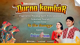 DURNO KEMBAR! | Full Wayang Kulit Dalang Ki Eko Suwaryo Malam Ini - Karawitan Sekarbima