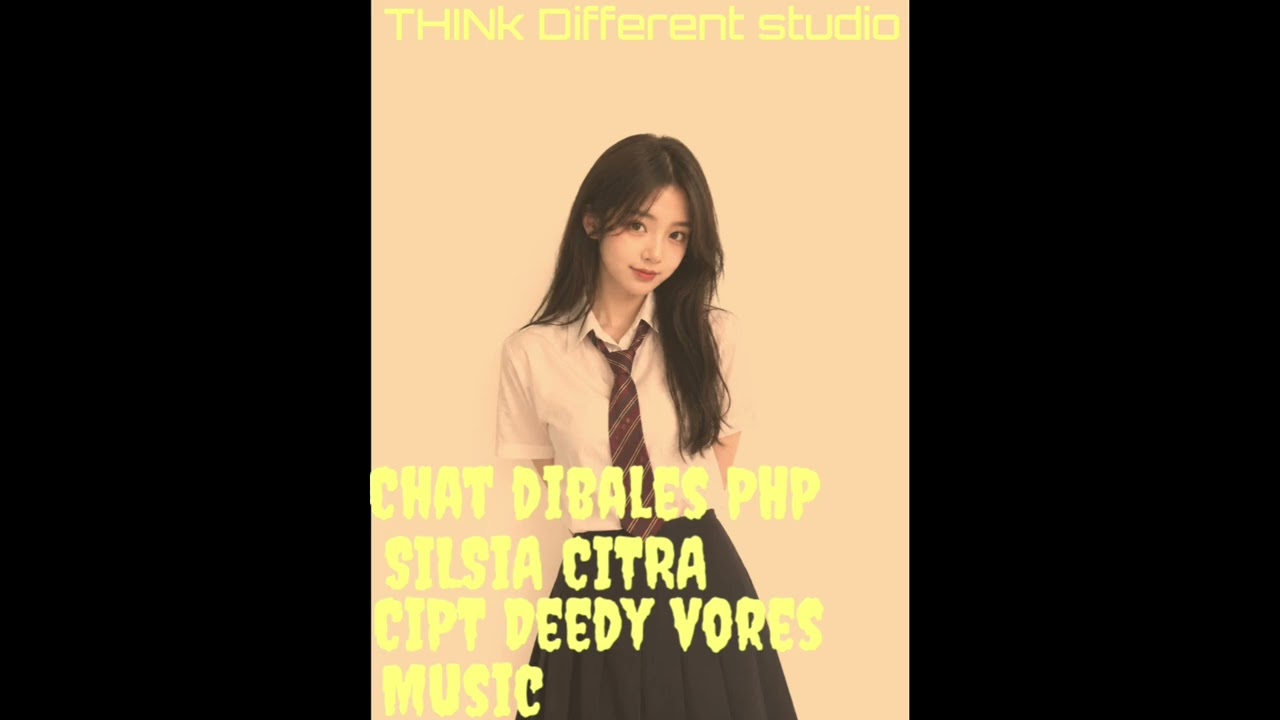 SILSIA CITRA Chat Dibales PHP Music