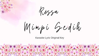 Mimpi Sedih ( Karaoke Lyric Original Key) - Rossa