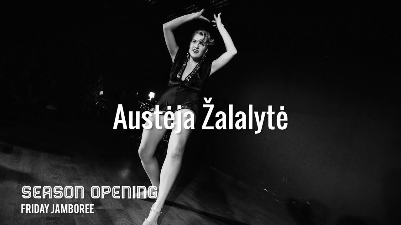 Austėja Žalalytė | Friday Jamboree - Season Opening