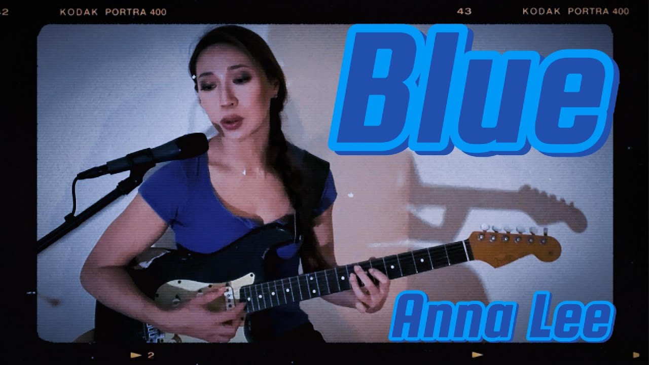 Obejrzyj Anna Lee | Blue | Music Video w YouTube Obejrzyj Anna Lee | Blue | Music Video w YouTube