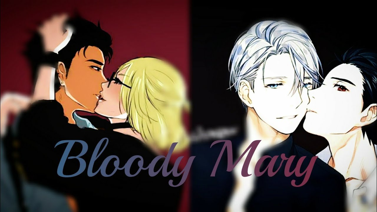 Yuri!!! On ice | AMV | Bloody Mary