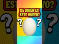 ¿De quién es este huevo? 🥚🕵️♂️ ¡Adivina en los comentarios!
