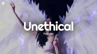 Faouzia - UNETHICAL (Lyrics)