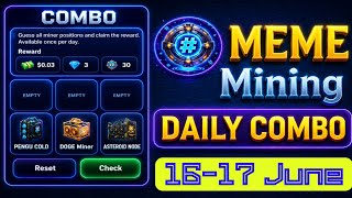 MEME Mining Daily Combo Today | 16 June
