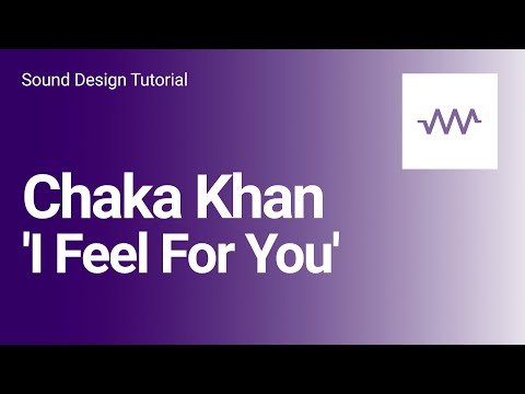 How To Make Chaka Khan&rsquo;s &rsquo;I Feel For You&rsquo; with DRC