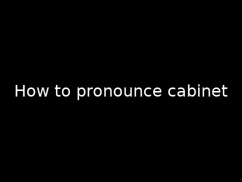 how to pronounce cabinet - youtube
