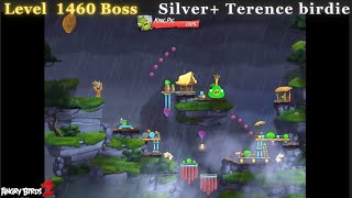 Angry Birds 2, Boss Level 1460 ~ KPP 4, 2nd level. Silver, Terence birdie 8/16/25