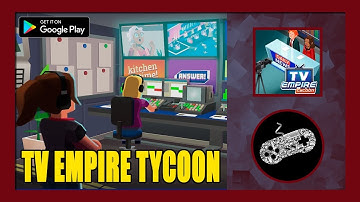 TV Empire Tycoon Gameplay Walkthrough (Android) | First Impression | No Commentary