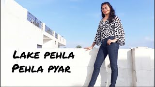 Leke Pehla Pehla Pyar Jie Gill Dance Cover By Surbhi Surbhi.m