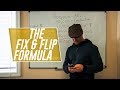 The fix  flip formula  how to calculate your investment property profits