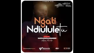 MCHOCHOMBENGATI NDIULULETU prod by Thomdilla