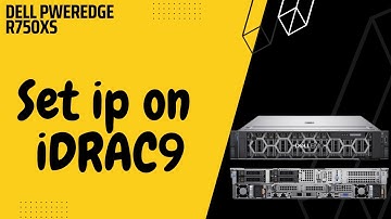 How to set ip on iDRAC9 port on Dell R750xs