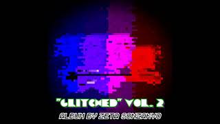 Uncontrollable II by Zeyta | Glitched Vol. 2