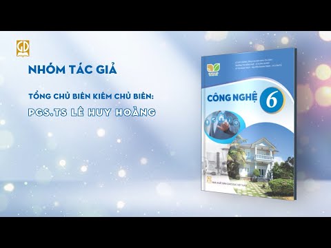 Giới thiệu sách giáo khoa Công nghệ 6 - Bộ sách Kết nối tri thức với cuộc sống