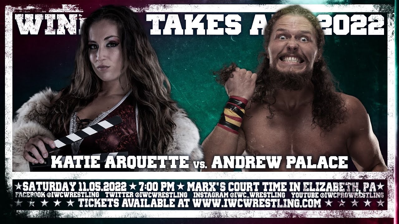 Katie Arquette vs Andrew Palace Recap (11-5-22)