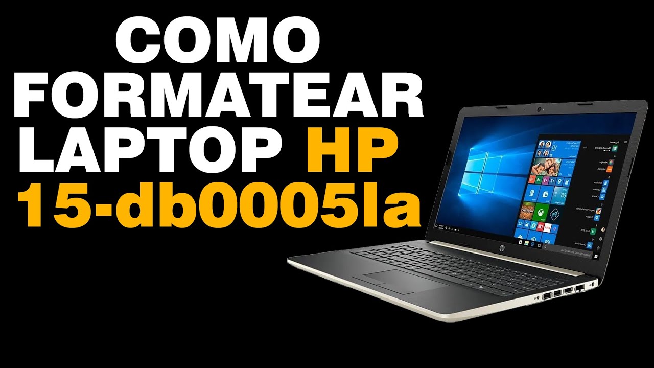 Como formatear laptop HP 15 db0005la - YouTube