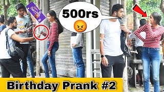 Birthday Prank | Part 2 | Prakash Peswani Prank |