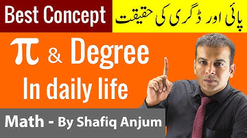 Best Concept of Degree and Radian By Shafiq Anjum