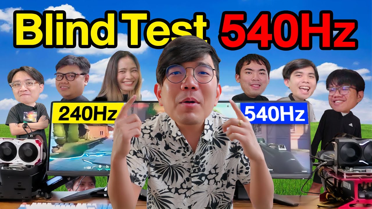 ให้ทีมงาน Blind Test จอ 540Hz VS 240Hz ตาแยกออกมั้ย ?