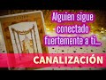 ALGUIEN SIGUE MUY FUERTEMENTE CONECTACO CONTIGO.... ✨💖✨ Canalización Profunda Tarot del Amor