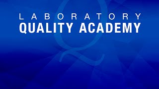 Introducing The Quality Academy From Mayo Medical Laboratories