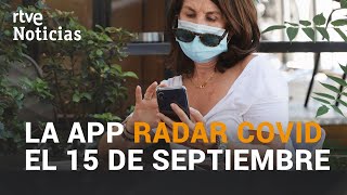 The Government plans to launch RADAR COVID nationwide on September 15 | RTVE screenshot 1