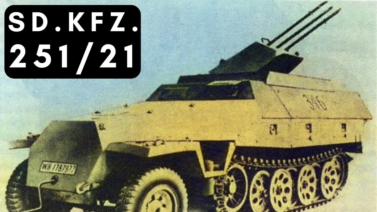 ТРОЙНОЙ Гром: Sd.Kfz. 251/21 Drilling – последний зенитный бронетранспортёр Германии (44–45)