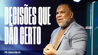 DECISÕES QUE DÃO CERTO | MEVAM JUNDIAÍ | PR. GEAN SILVA