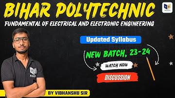 Fundamental of Electrical and Electronics Engineering | Bihar Polytechnic 1st Semester FEEE Syllabus
