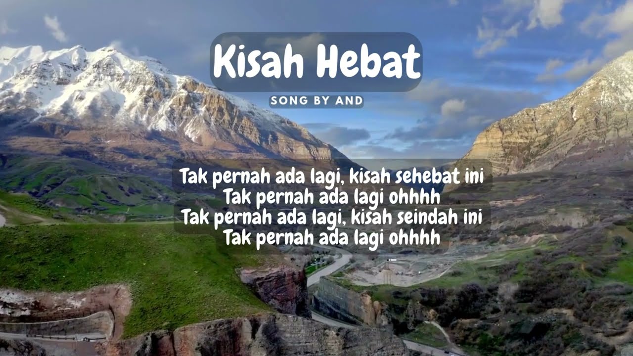 Kisah Hebat - And (Official Lyric Video)
