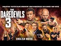 Jason Statham In THE DAREDEVILS 3 - Hollywood English Action Movie |Stallone, Ford, Gibson, Lundgren