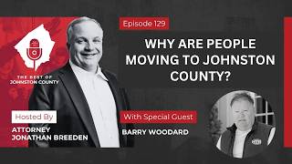 Why Are People Moving To Johnston County? | Real Estate Leadership